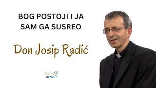 Don Josip Radić: Bog postoji – Osobni susret s vječnim pitan