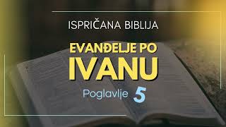 Evanđelje po Ivanu: Isusov autoritet i obećanje vječnog života