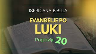 Evanđelje po Luki: Razotkrivanje licemjerja i navještaj uskr