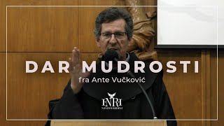 Fra Ante Vučković: Mudrost – više od znanja, manje od lakomislenosti