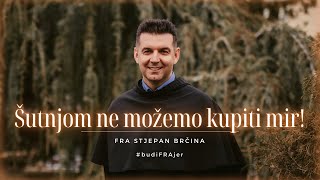Fra Ivan Bradarić: Vjera nije samo mir, ona je i oganj koji pročišćava