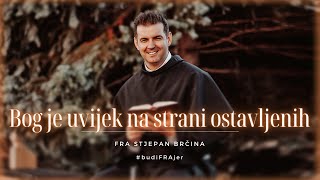 Fra Ivan Paponja: Božje srce je uvijek na strani onih koji pate