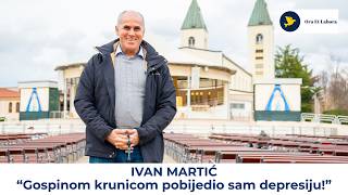 Ivan Martić: Snagom molitve i vjere do p