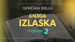 Izlazak 2: Rođenje Mojsija, Božja providnost i put oslobođenja