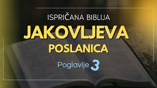 Jakovljeva poslanica: Snaga riječi i mudrosti u kršćanskom ž