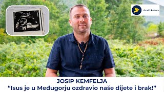 Josip Kemfelja: Od ovisnosti do ozdravljenja obitelji – svjedočanstvo vjere i nade