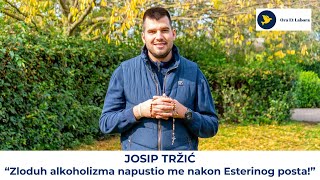 Josip Tržić: Od ropstva alkoholu do slobode u Kristu - potresno svjedočanstvo vjere