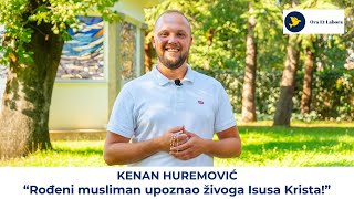Kenan Huremović: Od noćnog života do susreta sa živim Kristom