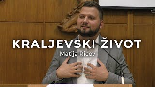 Kraljevski život: Služiti Bogu i bližnji