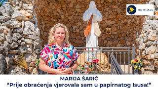 Marija Šarić: Od papirnatog Isusa do susreta sa živim Kristom