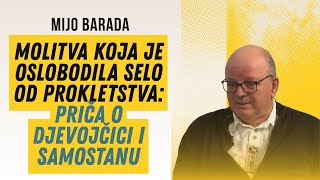 Mijo Barada: Kako molitvom osloboditi prostor od zlih sila?