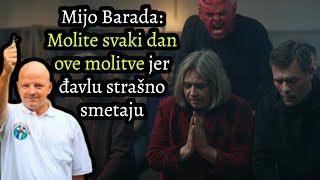 Mijo Barada: Molitva kao oružje protiv zla i put do Božjeg blagoslova