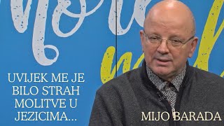 Mijo Barada: Strah od molitve u jezicima