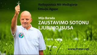 Mijo Barada: Zaustavimo sotonu, ljubimo Isusa – put do duhov
