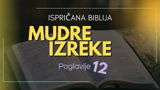 Mudrost biblijskih izreka: Putokaz za pravedan život u 12. poglavlju