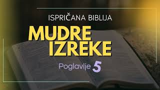 Mudrost izreka: Izbjegavanje preljuba i prava ljubav prema supruzi