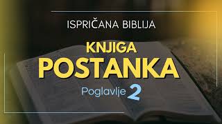 Postanak 2: Božji odmor i stvaranje čovjeka – temelj ljudske egzistencije
