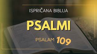 Psalam 109: Molitva u tjeskobi – kako se nositi s nepravdom i mržnjom?