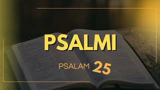 Psalam 25: Molitva u pogibelji i pouzdanje u Božju milost