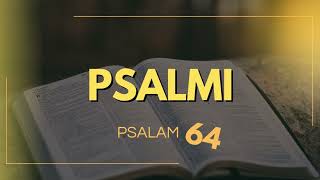 Psalm 64: Molitva u sjeni neprijatelja i Božja zaštita