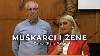 Stana i Željko Pehar: Različitosti muškarca i žene - snaga v