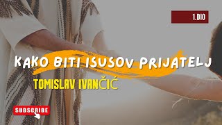 Tomislav Ivančić: Isus Krist – temelj i 