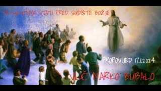 Vlč. Bubalo: Svi ćemo stati pred Sudište Božje - razmatranje o životu i vječnosti