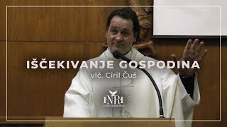 Vlč. Čuš: Putovanje kroz došašće – od očekivanja do Božje volje u svakodnevici