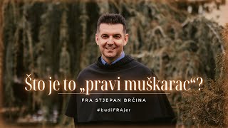 Vlč. Stjepan Brčina: Nježnost – zaboravljena snaga katoličkog muškarca