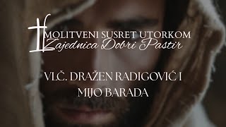 Zajednica Dobri Pastir: Snaga vjere i dolazak Kraljevstva Bo