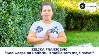 Željka Franjčević: Post, vjera i Gospina pomoć – put do slobode od uroka i majčinstva!